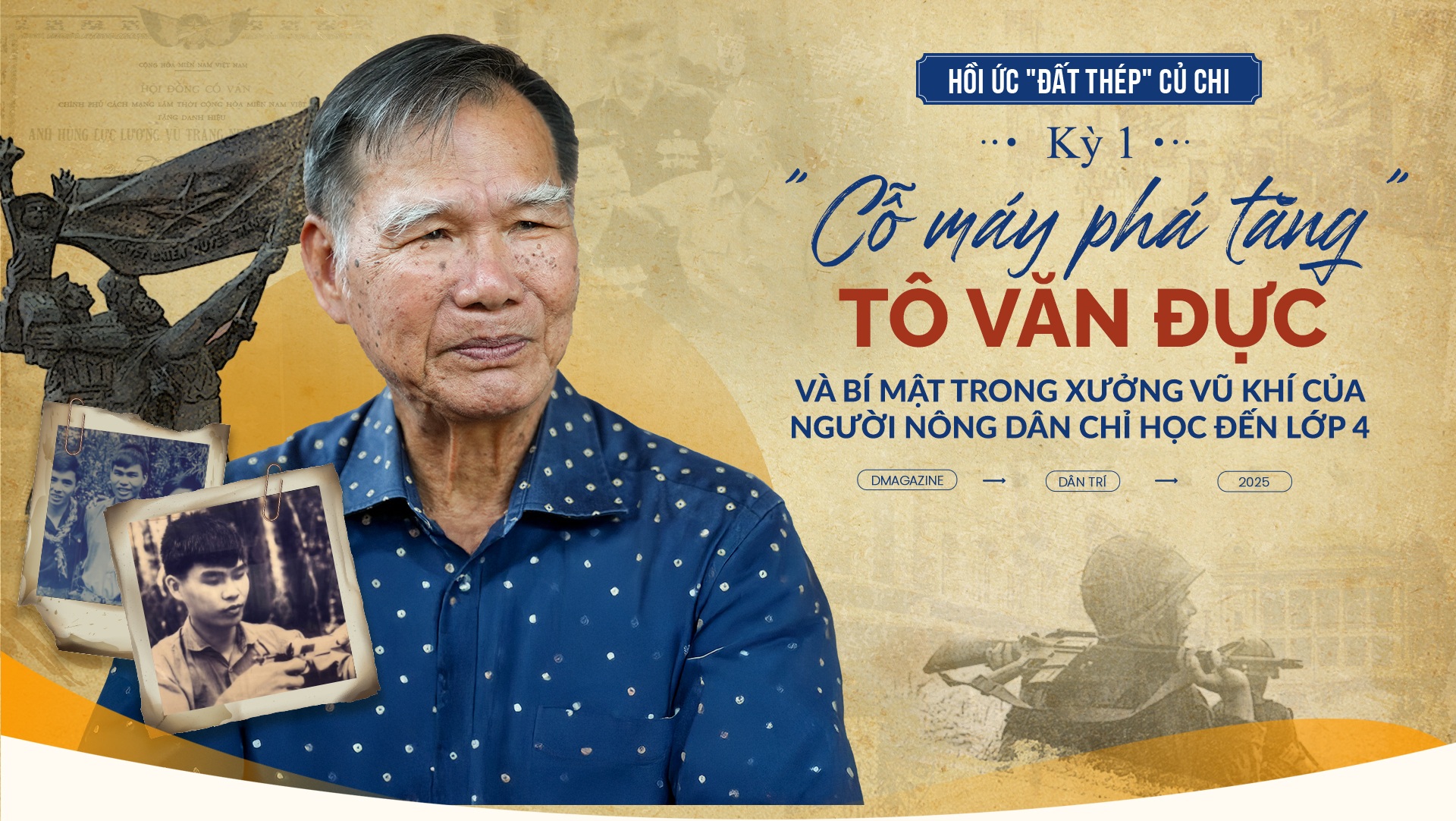 "Cỗ máy phá tăng" Tô Văn Đực và bí mật trong xưởng vũ khí