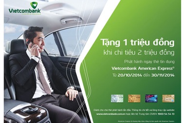 Vietcombank tặng 1 triệu đồng khi mở mới và chi tiêu thẻ American Express®
