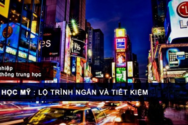 Du học Mỹ bậc đại học: Lộ trình tiết kiệm