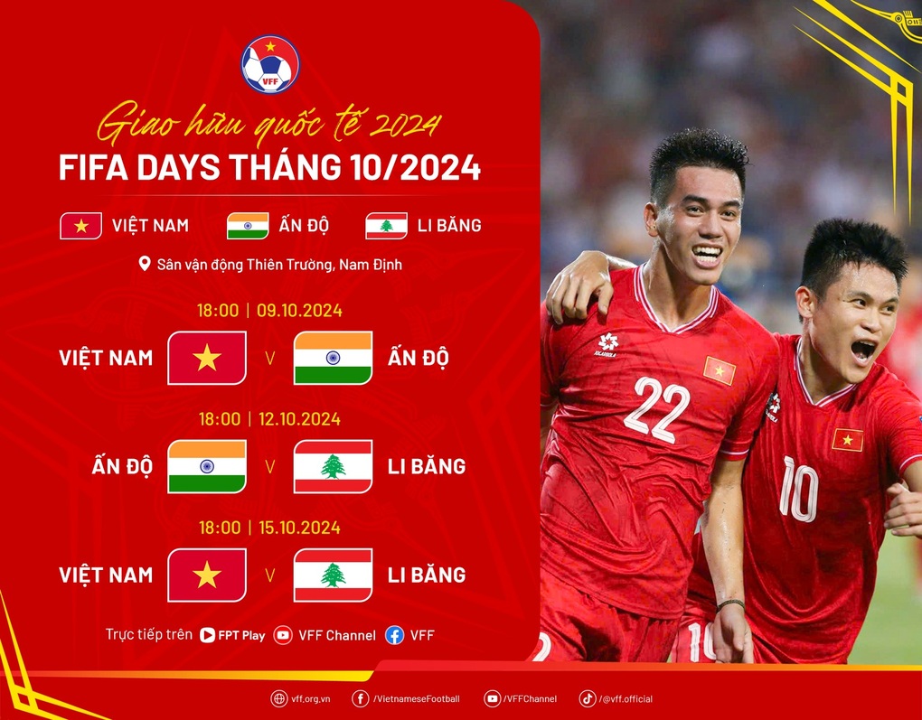 Đội tuyển Việt Nam chốt lịch đối đầu Ấn Độ, Lebanon trước AFF Cup 2024 - 2 Đội tuyển Việt Nam chốt lịch đối đầu Ấn Độ, Lebanon trước AFF Cup 2024 - 2