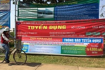 Tuyển dụng lao động phổ thông ở Đồng Nai: Mập mờ lương khủng 10 triệu đồng...