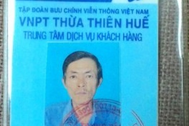 Giả danh nhân viên VNPT đến lừa thu tiền cước viễn thông 