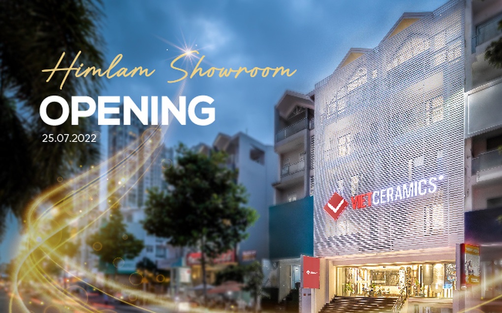 Vietceramics khai trương showroom Him Lam quận 7 - 1 Vietceramics khai trương showroom Him Lam quận 7 - 1