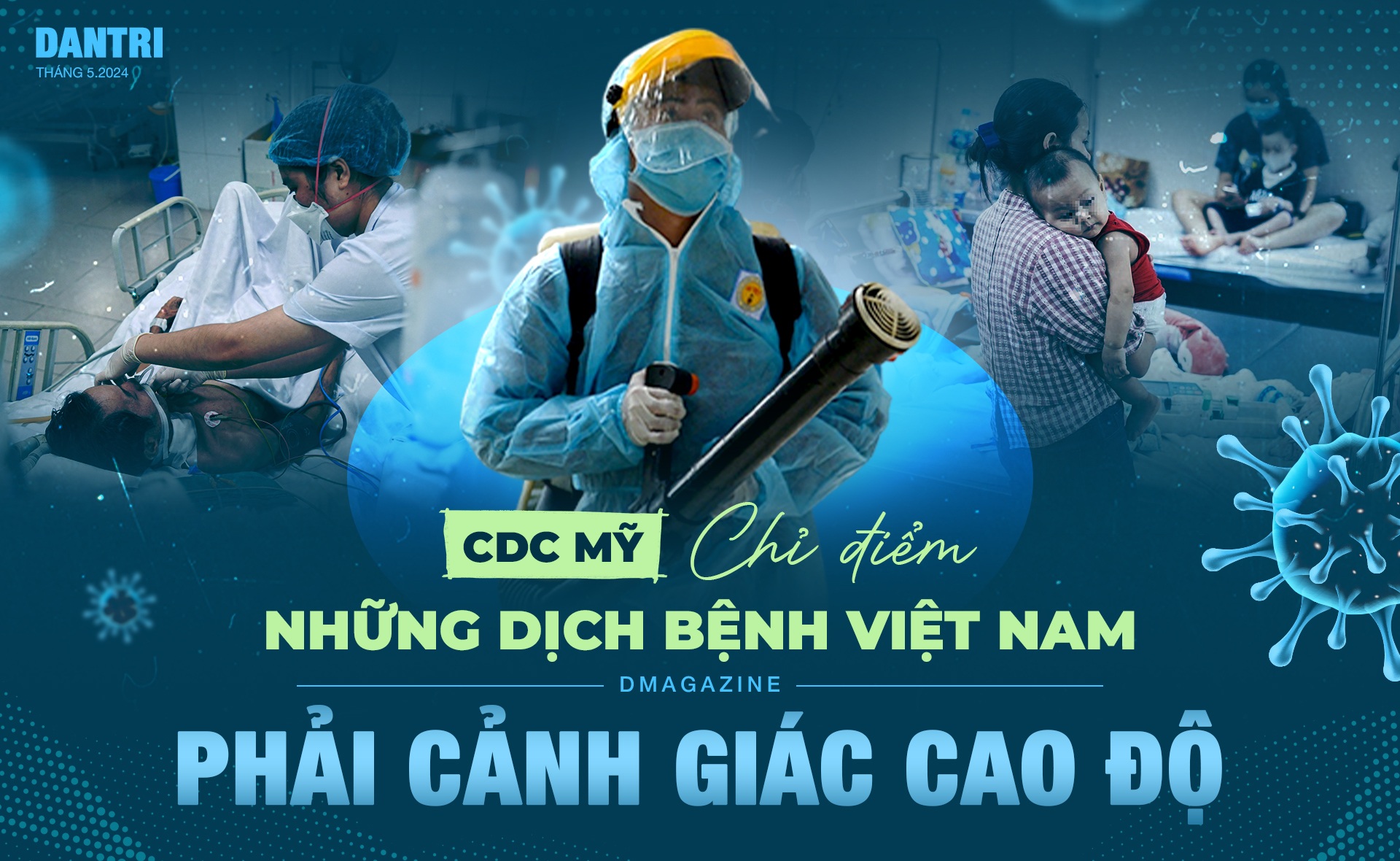CDC Mỹ chỉ điểm những dịch bệnh Việt Nam phải cảnh giác cao độ