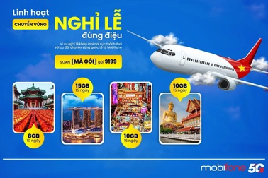 Các gói cước chuyển vùng quốc tế MobiFone hút khách mùa lễ 2/9