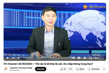 Mở kênh Youtube giải đáp thắc mắc về phòng chống tham nhũng, tiêu cực