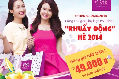 Cùng Midu & Anna Trương “Khuấy động” hè với phụ kiện PNJSILVER