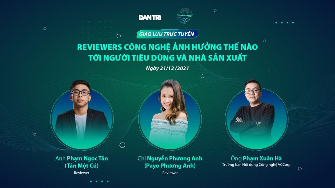 Giao lưu: Reviewer ảnh hưởng thế nào tới người dùng và hãng? - 3 Giao lưu: Reviewer ảnh hưởng thế nào tới người dùng và hãng? - 3