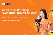 SHB triển khai thu thập thông tin sinh trắc học theo quy định của Ngân hàng Nhà nước