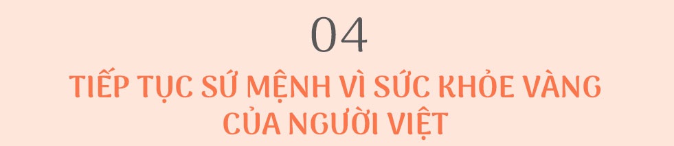 Những nghiên cứu đột phá và câu chuyện Sứ mệnh vì sức khỏe vàng của người Việt - 14 Những nghiên cứu đột phá và câu chuyện Sứ mệnh vì sức khỏe vàng của người Việt - 14