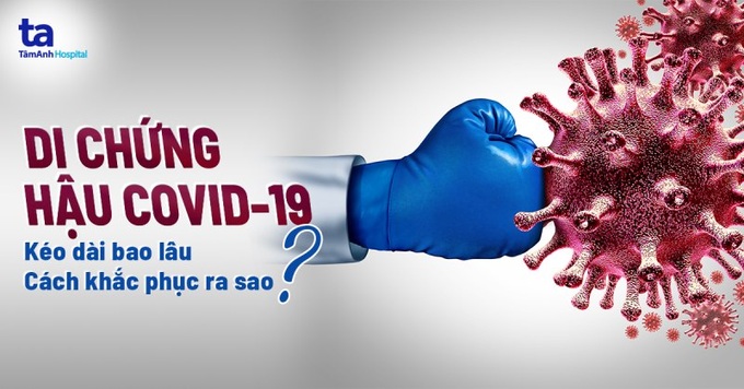 Người khỏi bệnh Covid-19 có thể gặp các triệu chứng ít điển hình như thay đổi nội tiết, sốc nhiễm trùng, viêm phổi, tổn thương thận, đông máu…