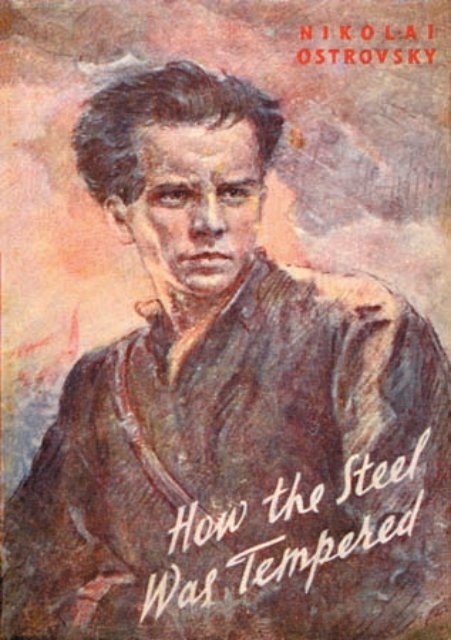 Thép đã tôi thế đấy và tầm vóc của một thiên hùng ca bi tráng - 1 Thép đã tôi thế đấy và tầm vóc của một thiên hùng ca bi tráng - 1