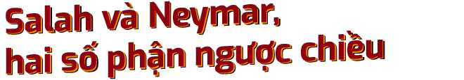 Salah: Pharaoh quyền lực vượt biên giới và số phận đối nghịch với Neymar - 13 Salah: Pharaoh quyền lực vượt biên giới và số phận đối nghịch với Neymar - 13