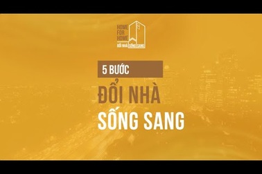 Hành trình tham gia đơn giản chỉ với 5 bước và giải pháp "Nhà đổi nhà".