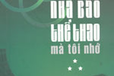 “Quần anh hội” người viết báo thể thao