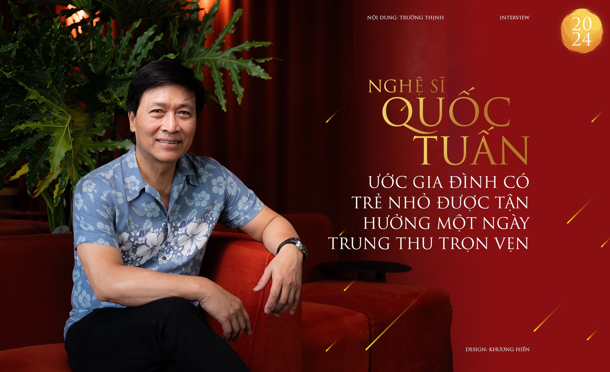 Nghệ sĩ Quốc Tuấn: Ước gia đình có trẻ nhỏ được tận hưởng một ngày Trung thu trọn vẹn