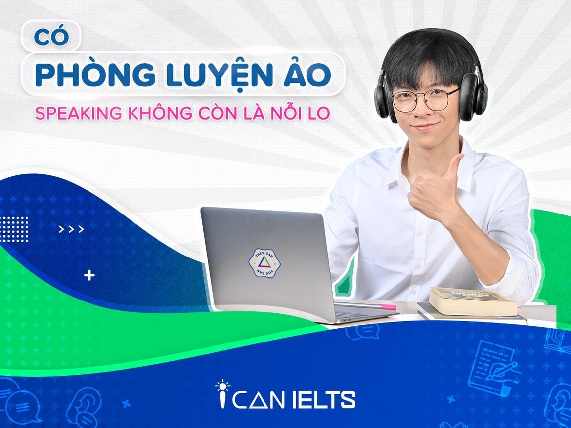Sở hữu tấm vé thông hành vượt qua kỳ thi tuyển sinh nhờ ICAN IELTS - 3 Sở hữu tấm vé thông hành vượt qua kỳ thi tuyển sinh nhờ ICAN IELTS - 3
