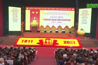 Lễ Kỷ niệm 110 năm Ngày sinh Đại tướng Võ Nguyên Giáp