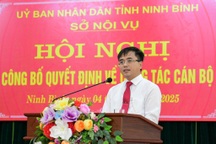 Sở Nội vụ Ninh Bình kiện toàn bộ máy sau hợp nhất 3 tỉnh