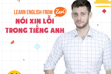 Học tiếng Anh: Tổng hợp các cách “xin lỗi” lịch thiệp nhất