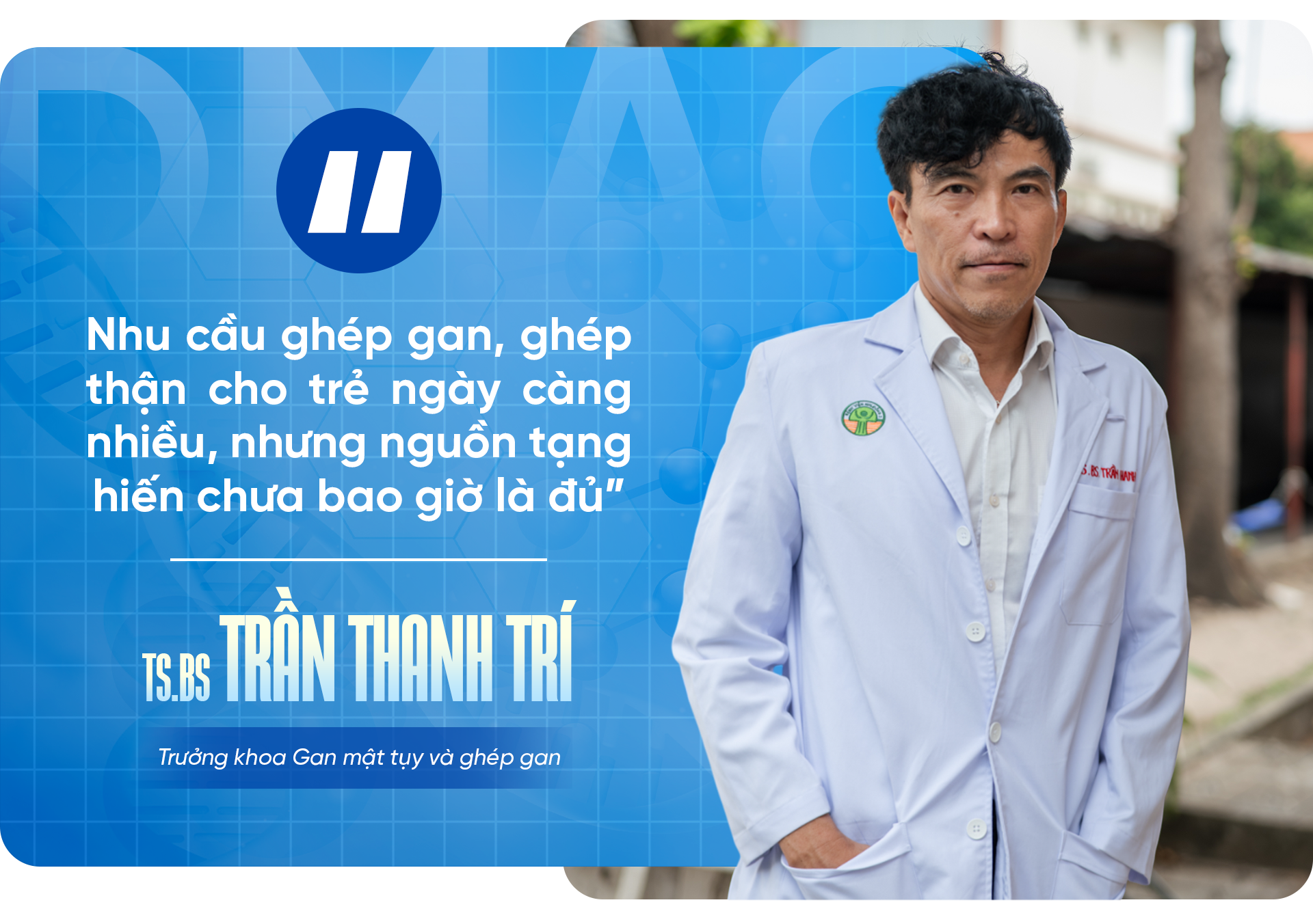 Hơn hai thập kỷ ghép tạng trẻ em: Viết tiếp những trang tuổi thơ dang dở - 9