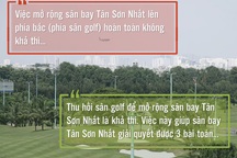 Những phát ngôn nóng bỏng, “đối nhau” về sân golf ở Tân Sơn Nhất