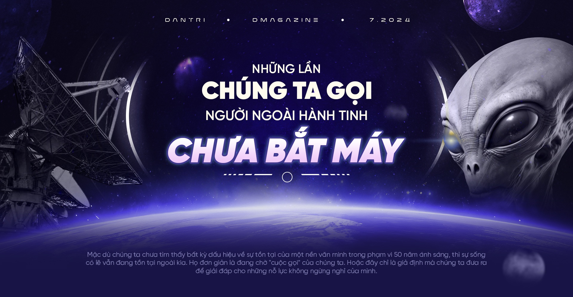 Những lần chúng ta "gọi", người ngoài hành tinh chưa "bắt máy"