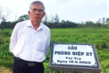 Cụ ông 80 tuổi xây 26 cây cầu từ tiền dưỡng già của cựu chiến binh