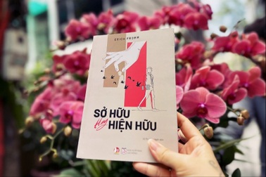 “Sở hữu hay hiện hữu” - Câu hỏi sống còn của con người hiện đại