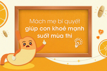 Mách mẹ bí quyết giúp con khỏe mạnh suốt mùa thi