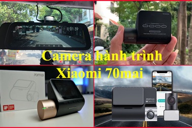 Tại sao camera hành trình Xiaomi 70mai lại "Hot" như vậy?