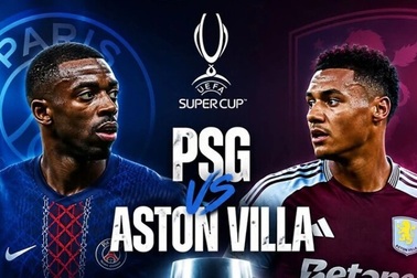 Siêu máy tính dự đoán tỷ số trận siêu cúp châu Âu PSG gặp Aston Villa