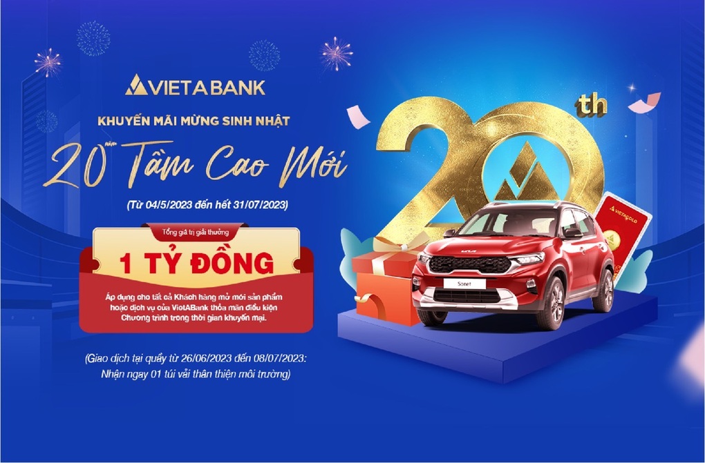 Mừng sinh nhật 20 năm, VietABank tung khuyến mại với giải thưởng ô tô Kia Sonet - 1 Mừng sinh nhật 20 năm, VietABank tung khuyến mại với giải thưởng ô tô Kia Sonet - 1