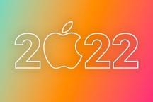 iPhone 14, MacBook Air và loạt sản phẩm Apple sẽ ra mắt năm 2022