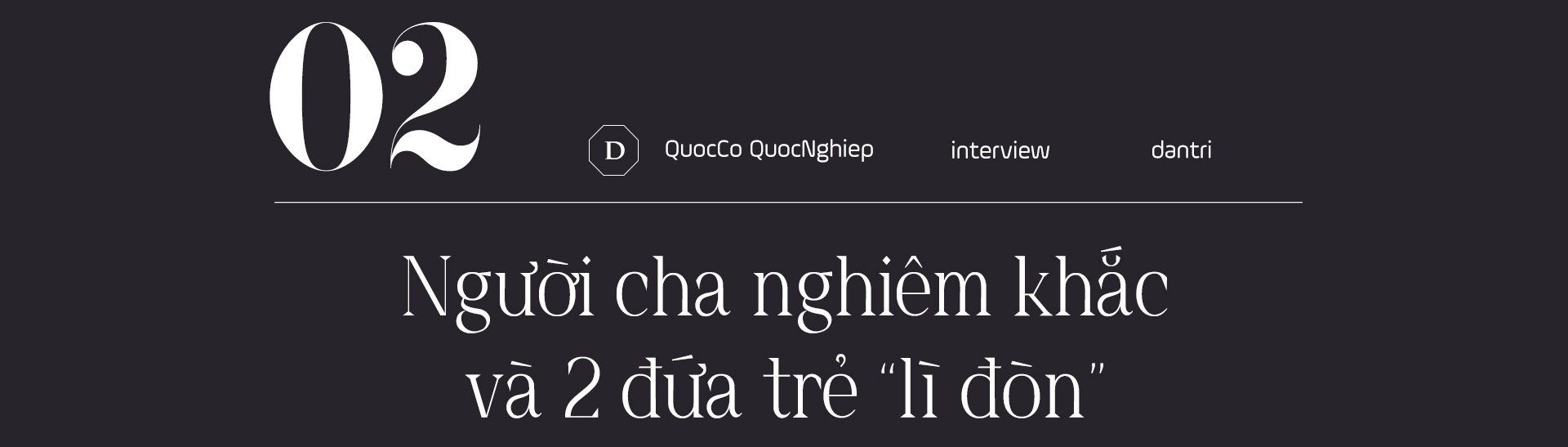 Quốc Cơ - Quốc Nghiệp: Cú ngã bất tỉnh vì giọt nước, vinh quang và đánh đổi - 5 Quốc Cơ - Quốc Nghiệp: Cú ngã bất tỉnh vì giọt nước, vinh quang và đánh đổi - 5