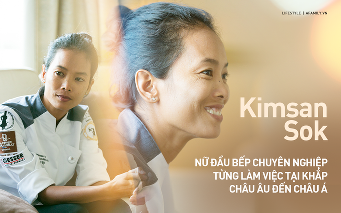 Kimsan Sok: Người phụ nữ thay đổi số phận nội trợ, chuyên đi nấu đám cưới, đám tang giống mẹ để trở thành đầu bếp đẳng cấp thế giới - Ảnh 1.