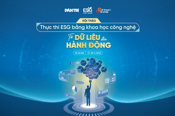 Hội thảo "Thực thi ESG bằng khoa học công nghệ" sẽ giải quyết vấn đề gì?