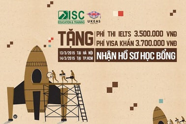 Tặng phí thi IELTS, phí visa khẩn khi nộp hồ sơ du học tại ISC-UKEAS 
