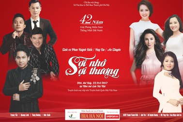 “Sợi nhớ sợi thương” – Đêm nhạc mừng ngày non sông thống nhất