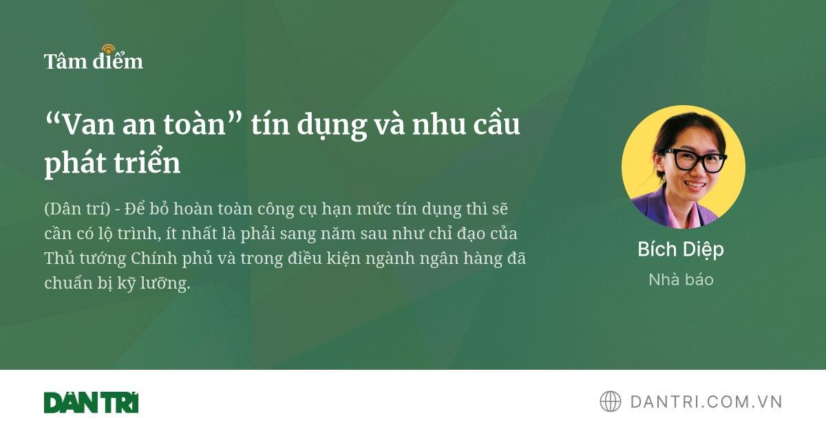 “Van an toàn” tín dụng và nhu cầu phát triển