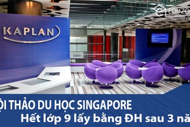 Hội thảo: Du học Singapore bậc Đại học khi chưa tốt nghiệp THPT