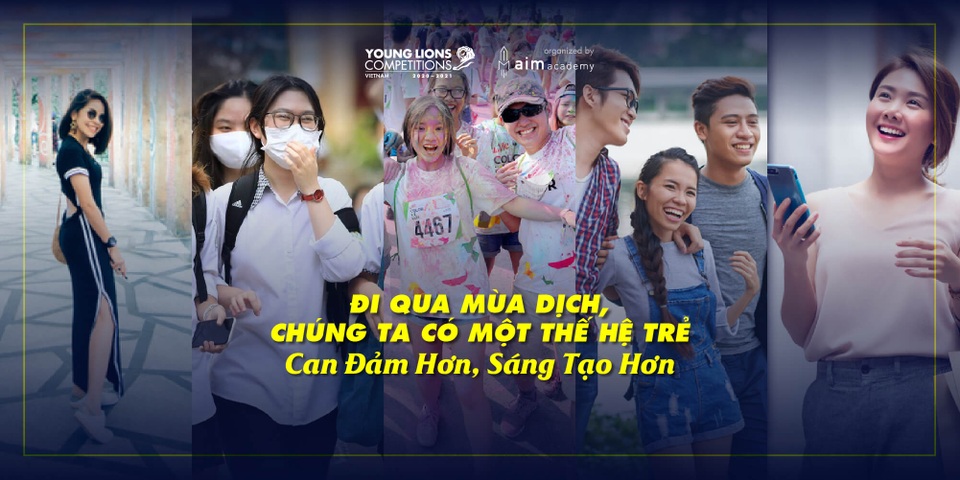 Đi qua mùa dịch, chúng ta có một thế hệ trẻ can đảm hơn, sáng tạo hơn - 1 Đi qua mùa dịch, chúng ta có một thế hệ trẻ can đảm hơn, sáng tạo hơn - 1