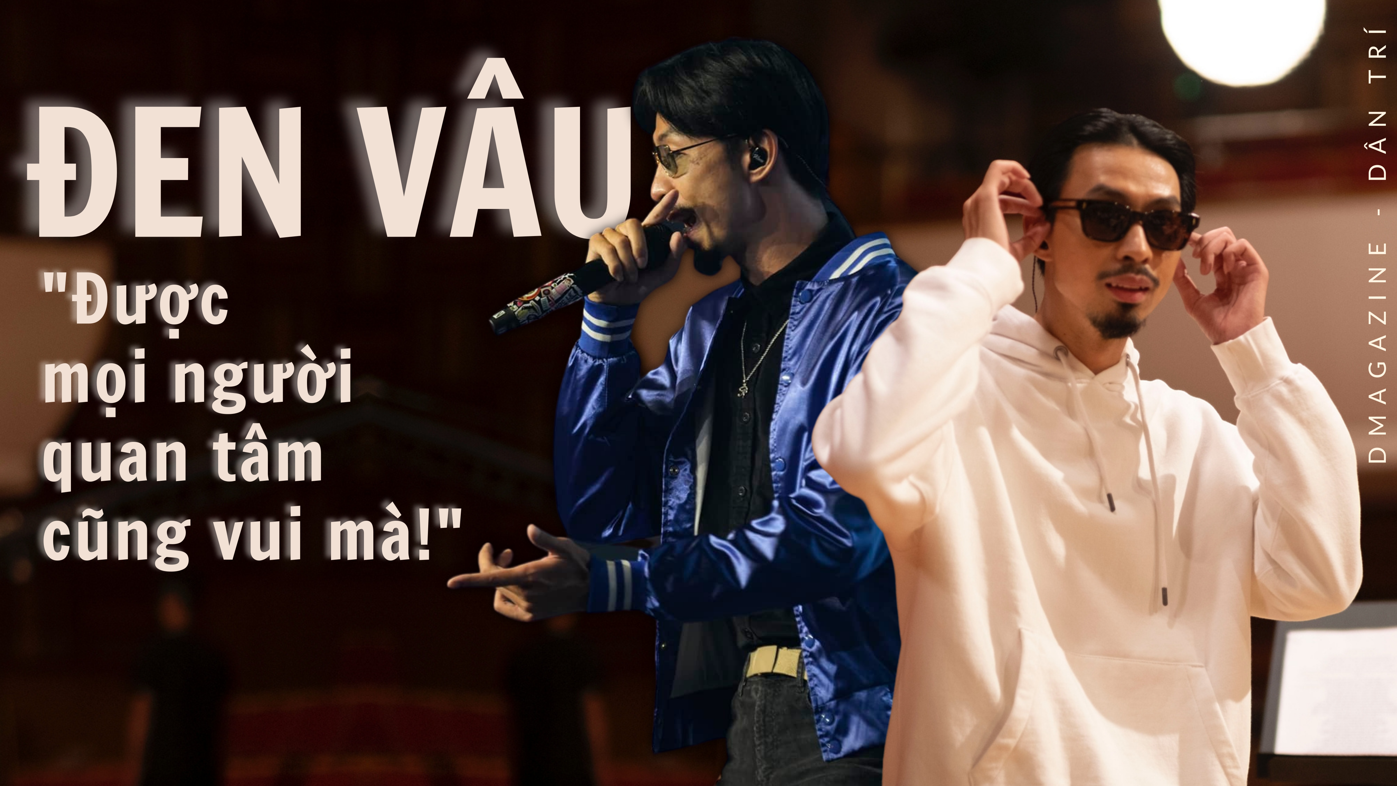 Rapper Đen Vâu: "Chuyện bạn đời, tôi chưa có dự tính"