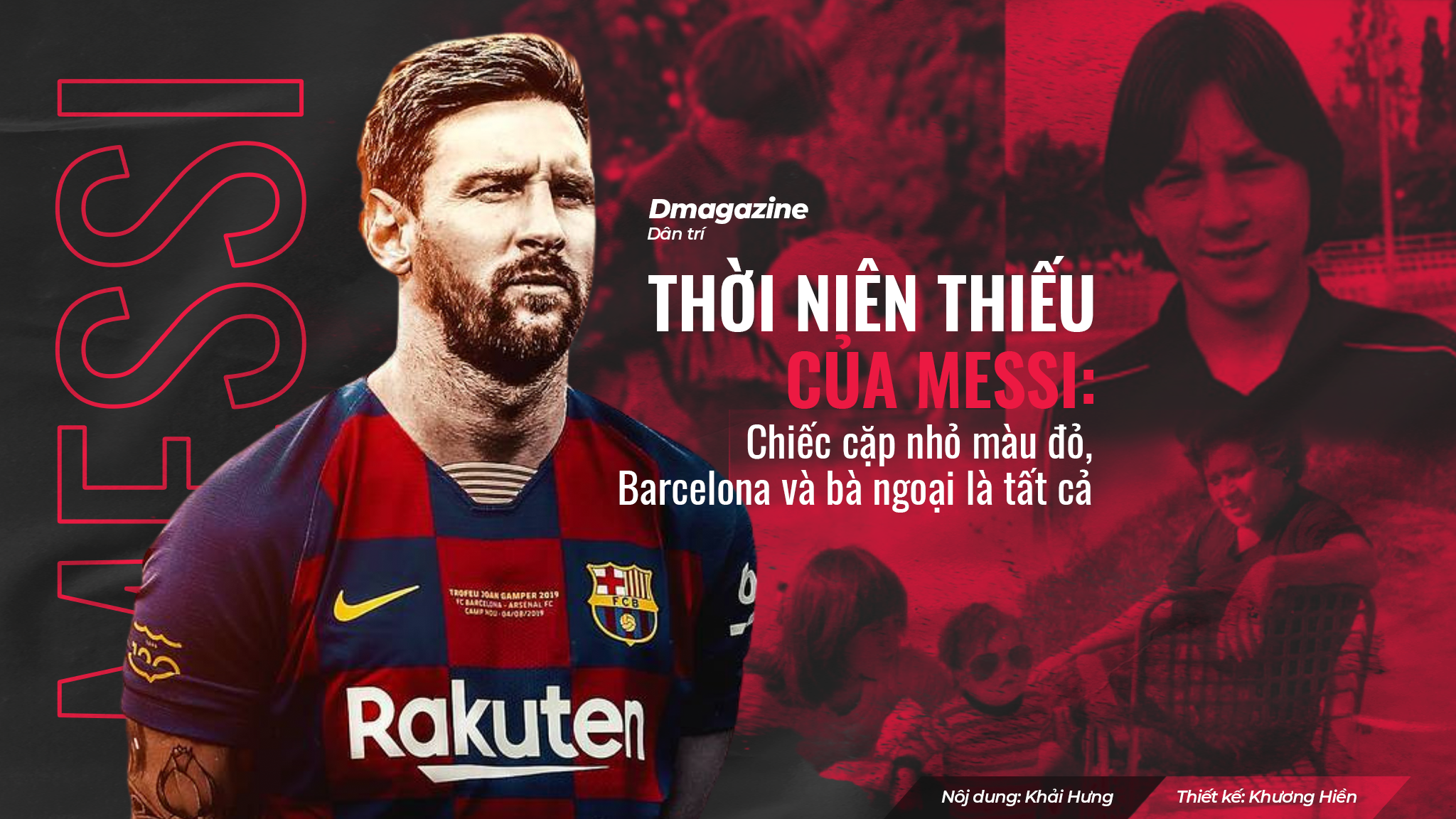 Thời niên thiếu của Messi: Chiếc cặp màu đỏ, Barcelona, bà ngoại là tất cả