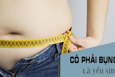 Vì sao vòng bụng càng to, “lò xo” càng ngắn?