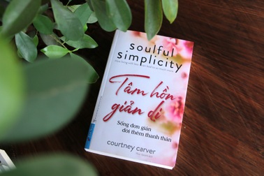 Sống thanh thản hơn nhờ biết  “tối giản tâm hồn”