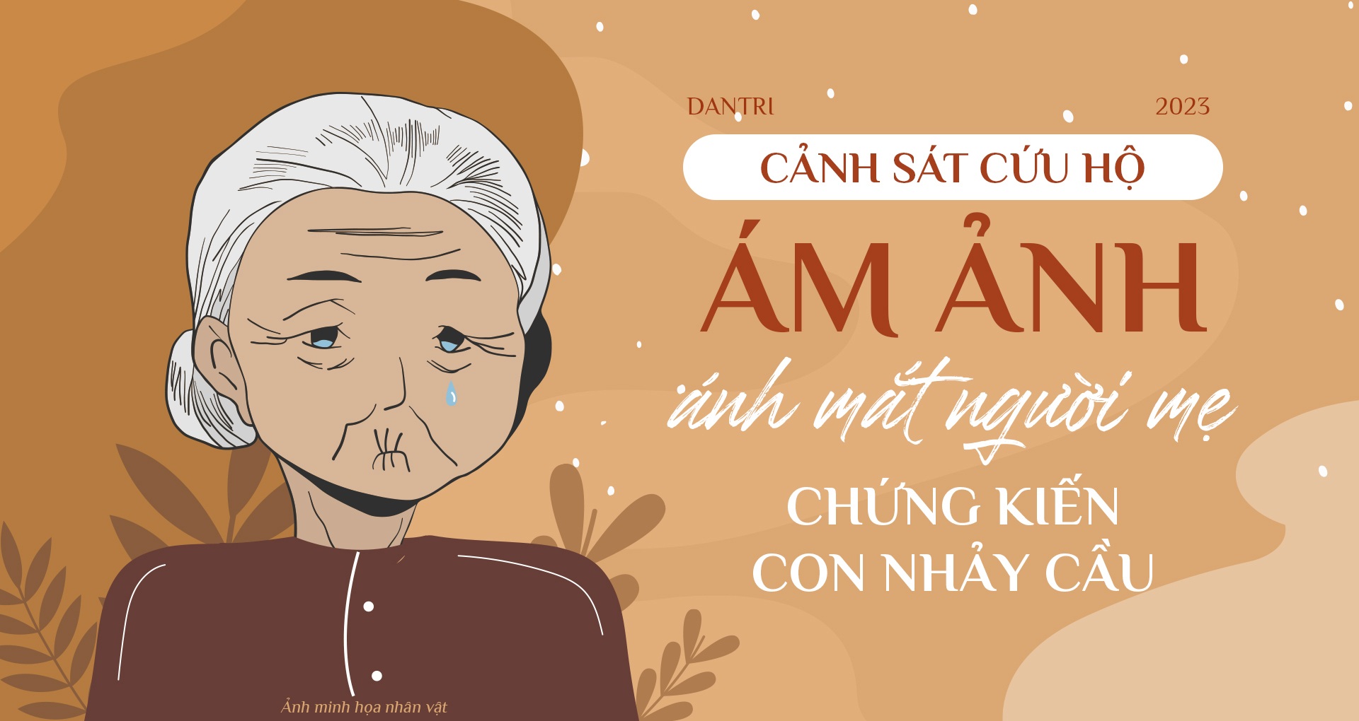 Cảnh sát cứu hộ ám ảnh ánh mắt người mẹ chứng kiến con nhảy cầu