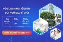 Địa chỉ khám chữa bệnh chất lượng cao - Phòng khám Đa khoa Hồng Cường
