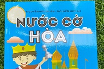 “Nước cờ hòa” - tác phẩm văn học đặc biệt cho thiếu nhi dịp 1/6