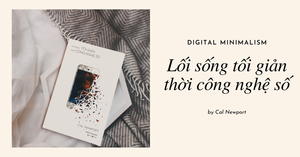 Sống tối giản thời công nghệ số - Nói dễ làm khó - 1 Sống tối giản thời công nghệ số - Nói dễ làm khó - 1